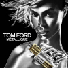 Tom Ford - Metallique eau de parfum parfüm hölgyeknek