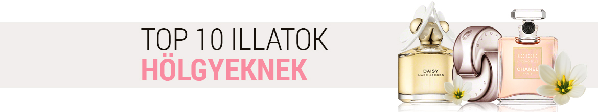 TOP10 női illatok 2019-ban